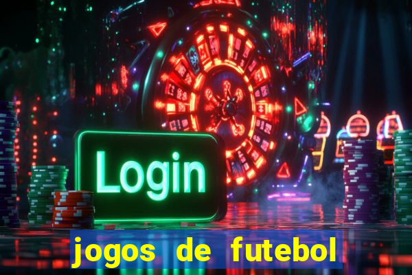 jogos de futebol com dinheiro infinito